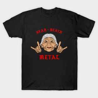 Near Death Metal T-Shirt